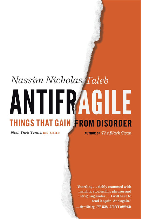 Antifragile: Things That Gain from Disorder -- Nassim Nicholas Taleb, Paperback