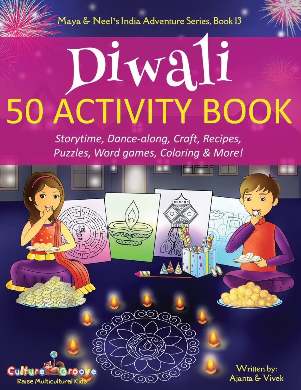 Diwali 50 Activity Book: Storytime, Dance-along, Craft, Recipes, Puzzles, Word games, Coloring & More! by Chakraborty, Ajanta
