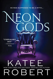Neon Gods by Robert, Katee