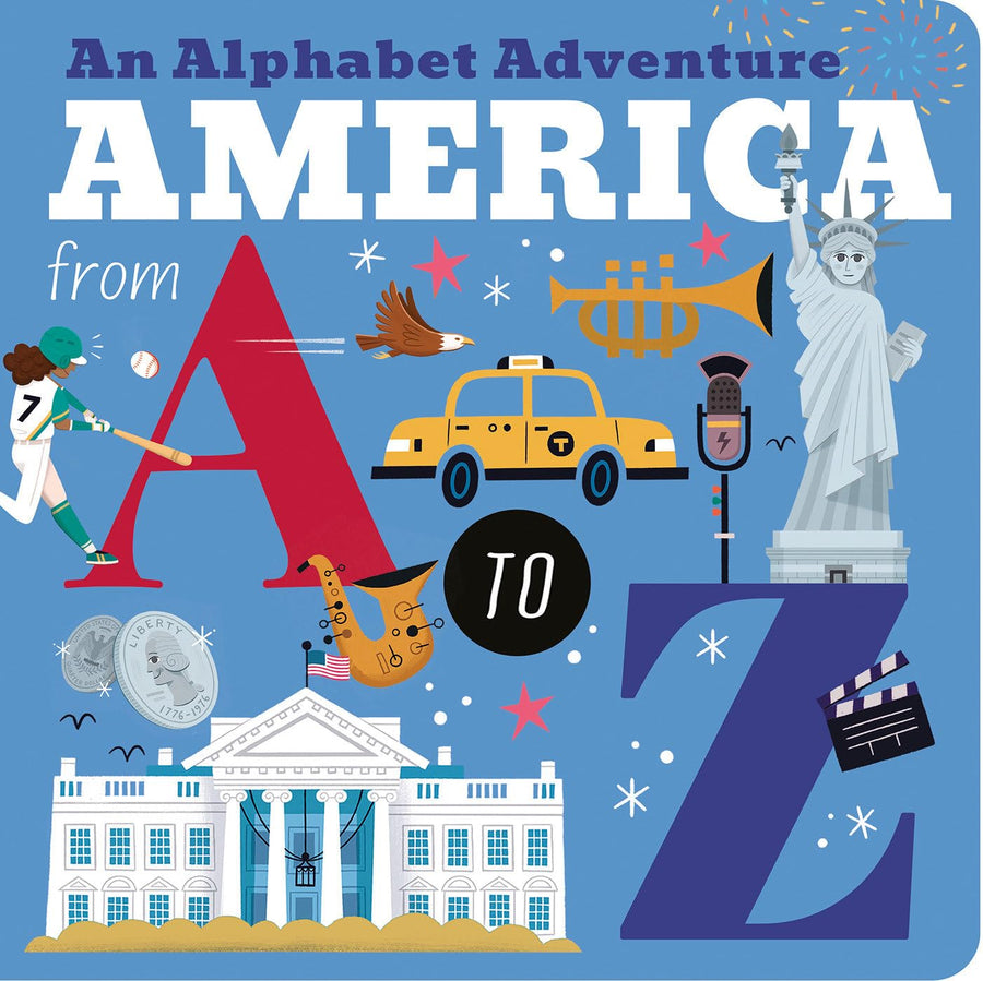 America from A to Z: An Alphabet Adventure -- Amelia Hepworth, Board Book