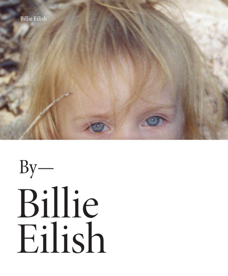 Billie Eilish -- Billie Eilish, Hardcover