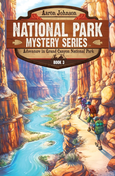 Adventure in Grand Canyon National Park: A Mystery Adventure in the National Parks -- Aaron Johnson, Paperback