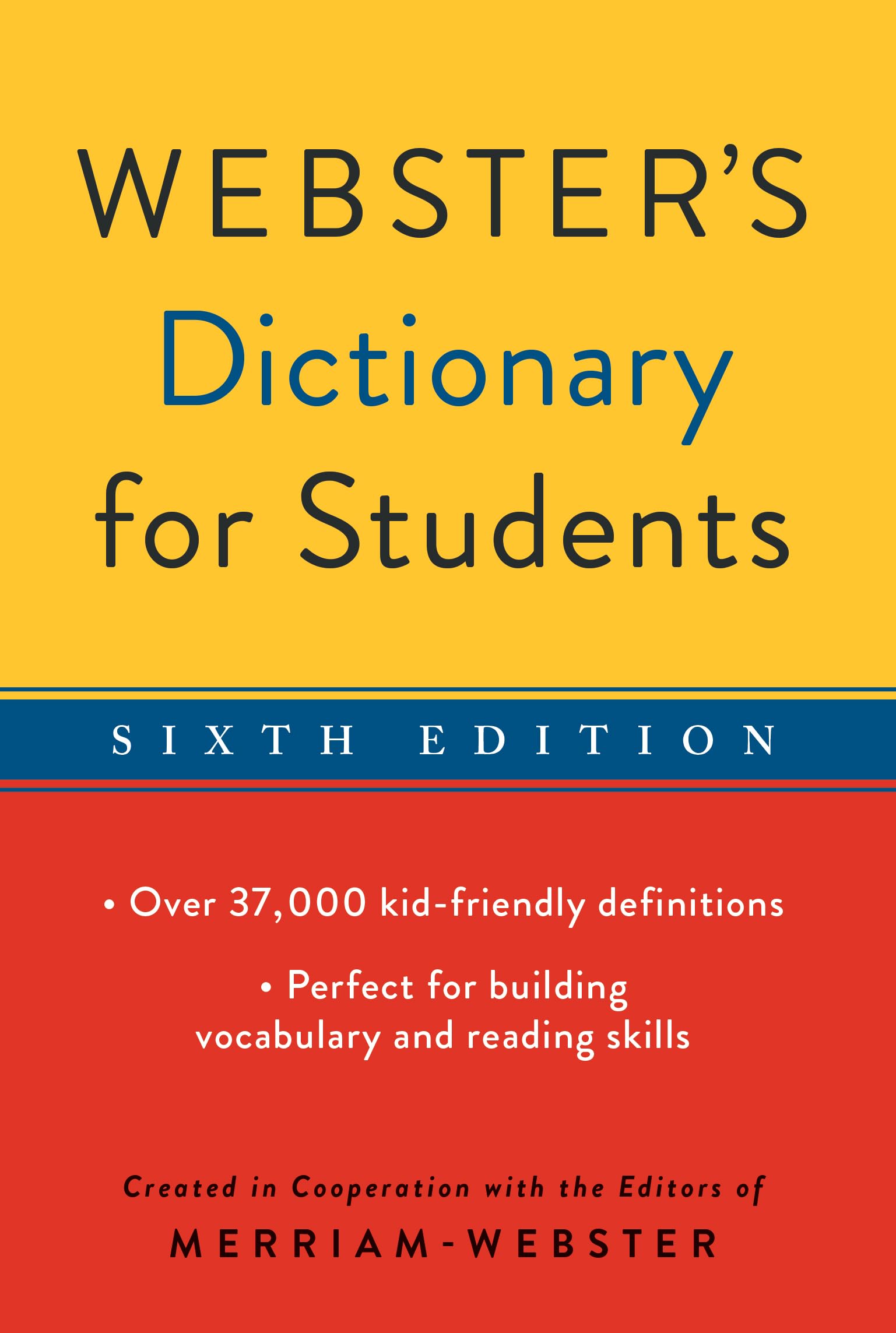 Webster's Dictionary for Students, Sixth Edition by Editors of Merriam-Webster