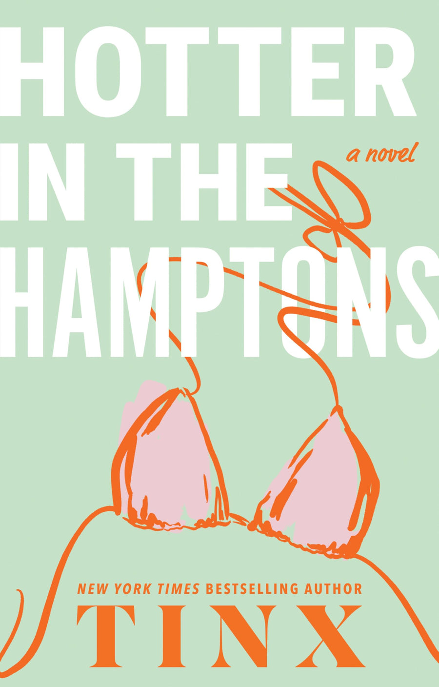Hotter in the Hamptons -- Tinx, Hardcover