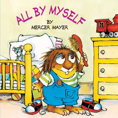 All by Myself -- Mercer Mayer, Paperback