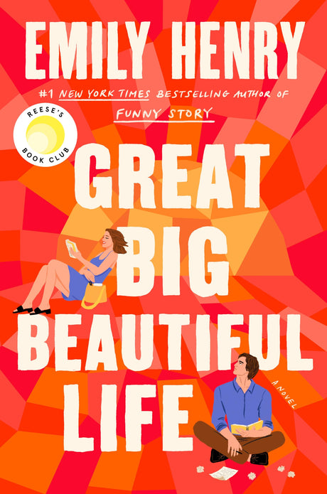Great Big Beautiful Life: Reese's Book Club -- Emily Henry, Hardcover