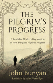 The Pilgrim's Progress by Vermilye, Alan