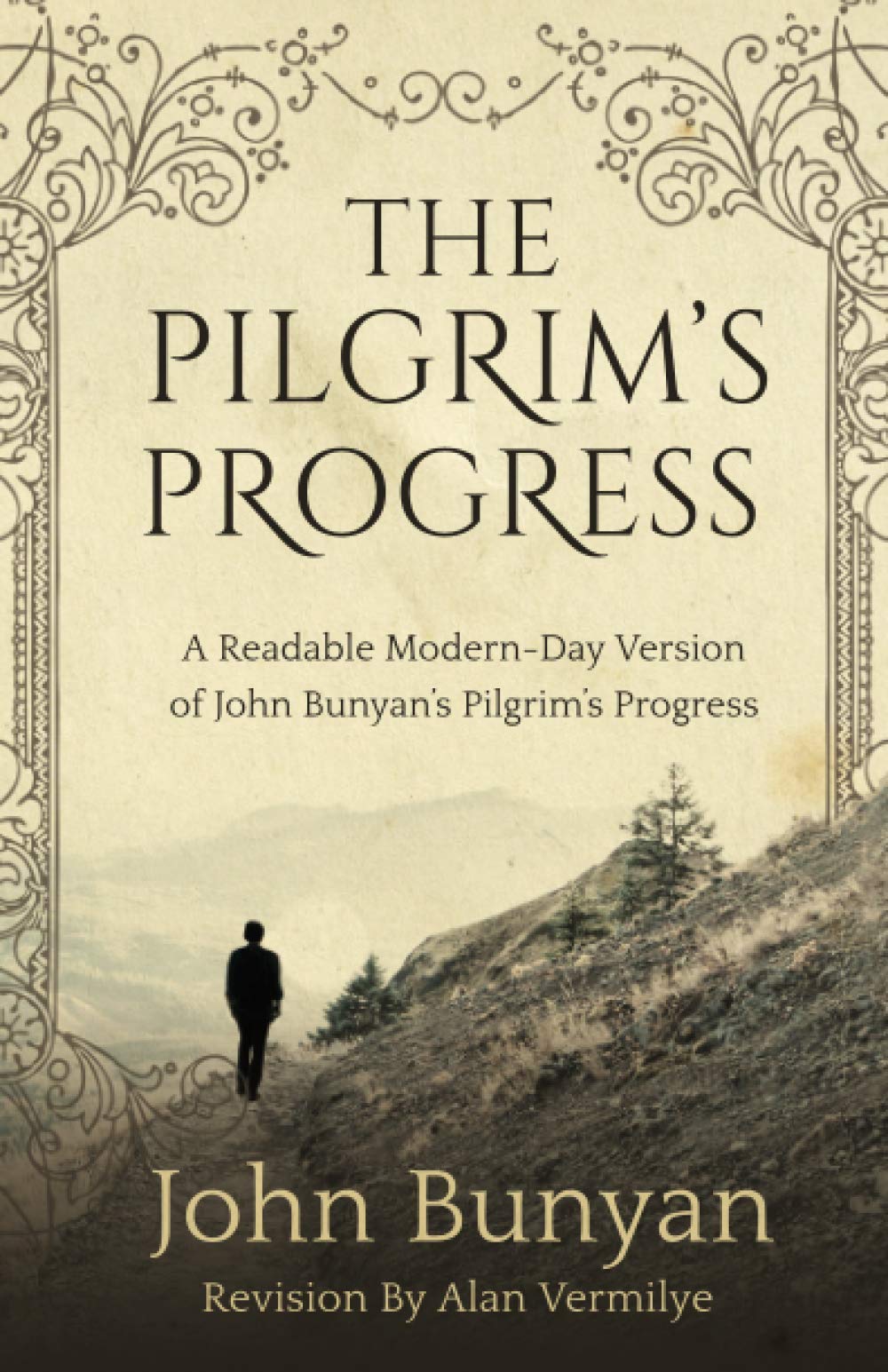 The Pilgrim's Progress by Vermilye, Alan