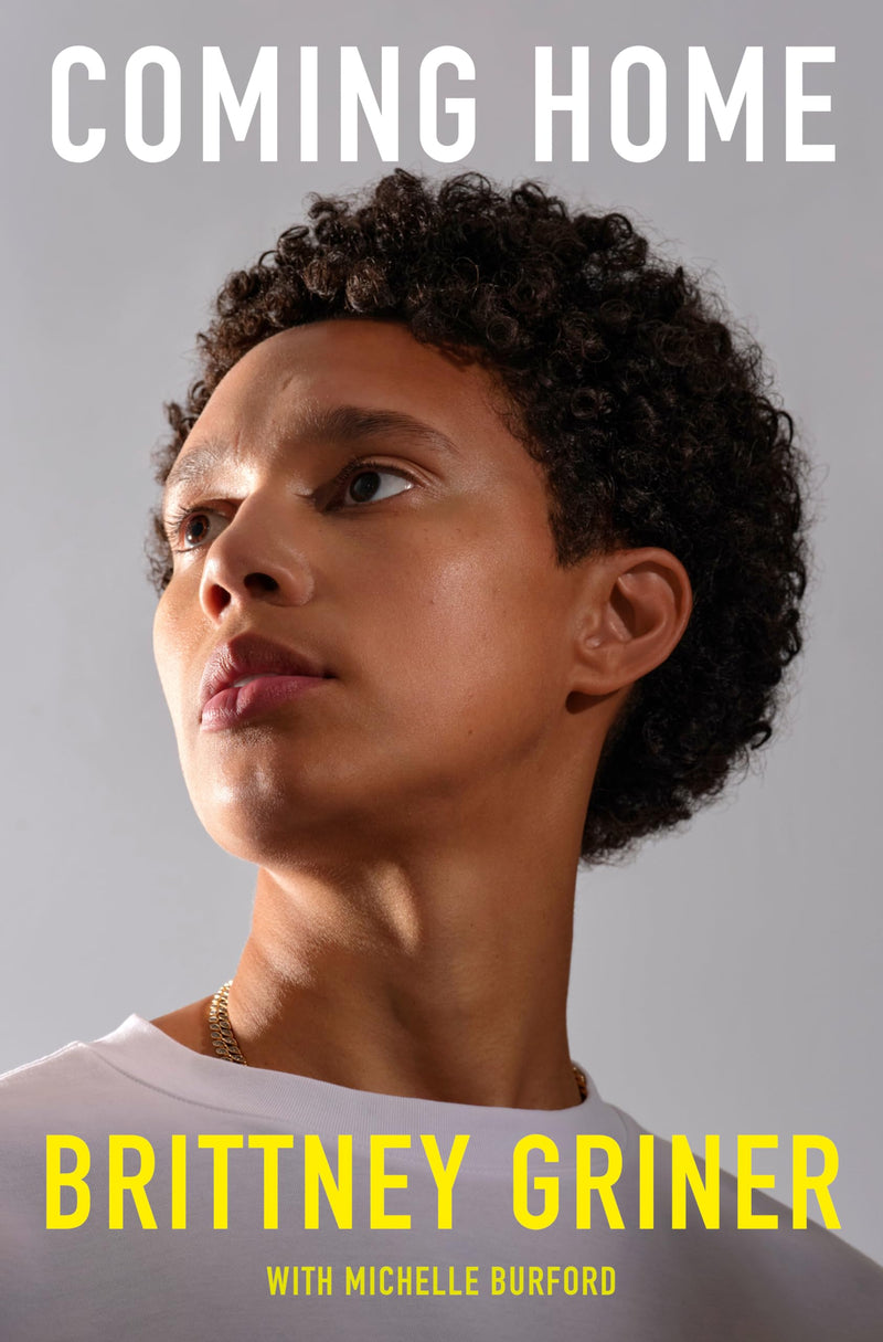 Coming Home by Griner, Brittney
