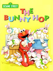 The Bunny Hop (Sesame Street) by Albee, Sarah