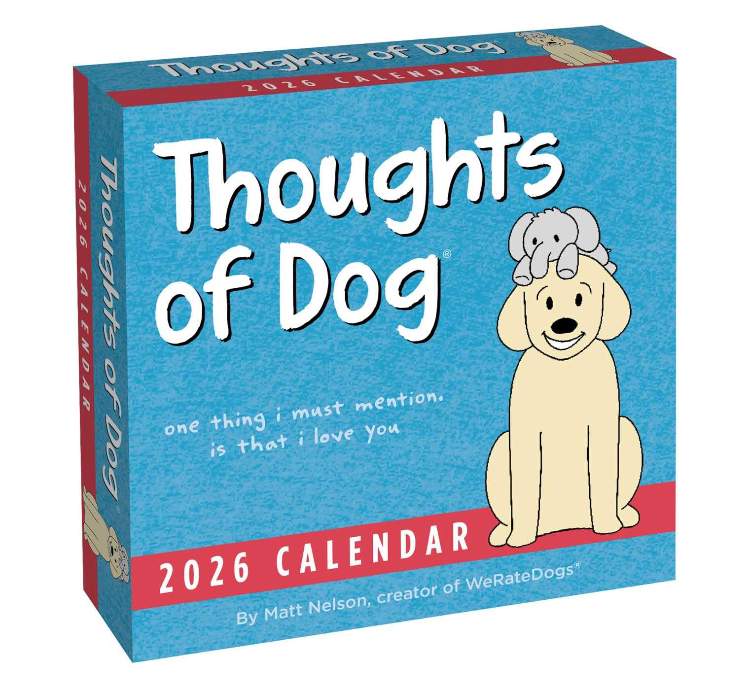 Thoughts of Dog 2026 Day-To-Day Calendar by Nelson, Matt