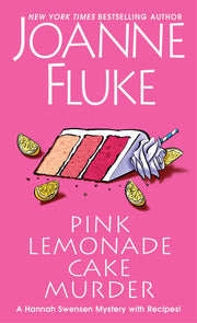 Pink Lemonade Cake Murder: A Delightful & Irresistible Culinary Cozy Mystery with Recipes by Fluke, Joanne