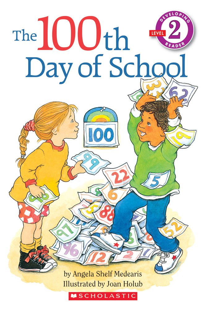The 100th Day of School by Medearis, Angela Shelf