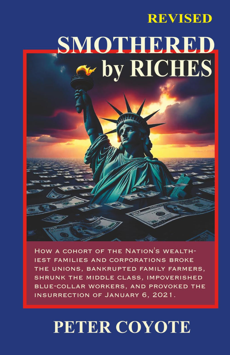 Smothered By Riches by Coyote, Peter