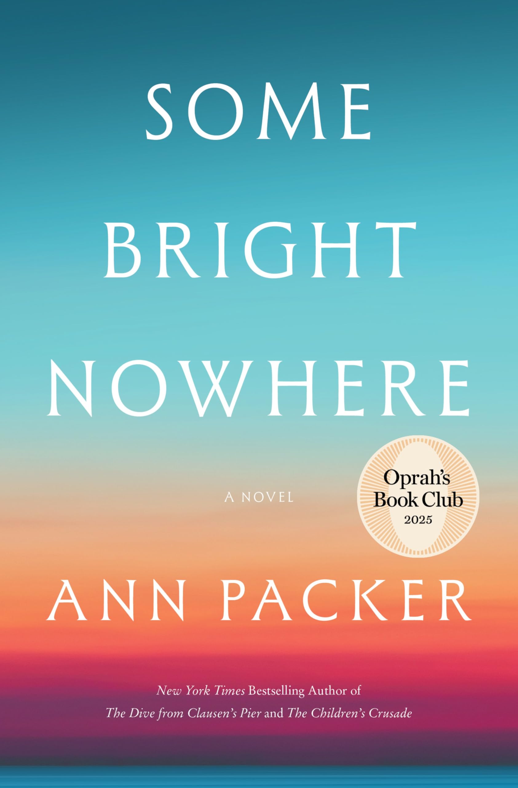 Some Bright Nowhere by Packer, Ann