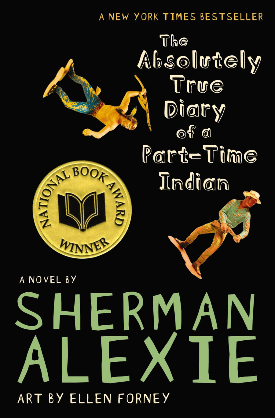The Absolutely True Diary of a Part-Time Indian (National Book Award Winner) -- Sherman Alexie, Paperback