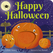 Happy Halloween: A Touch-And-Feel Book by Adams, Rosie