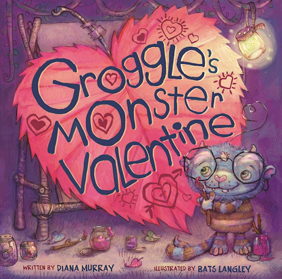 Groggle's Monster Valentine -- Diana Murray, Hardcover
