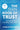 The Thin Book of Trust, Third Edition: An Essential Primer for Building Trust at Work by Feltman, Charles