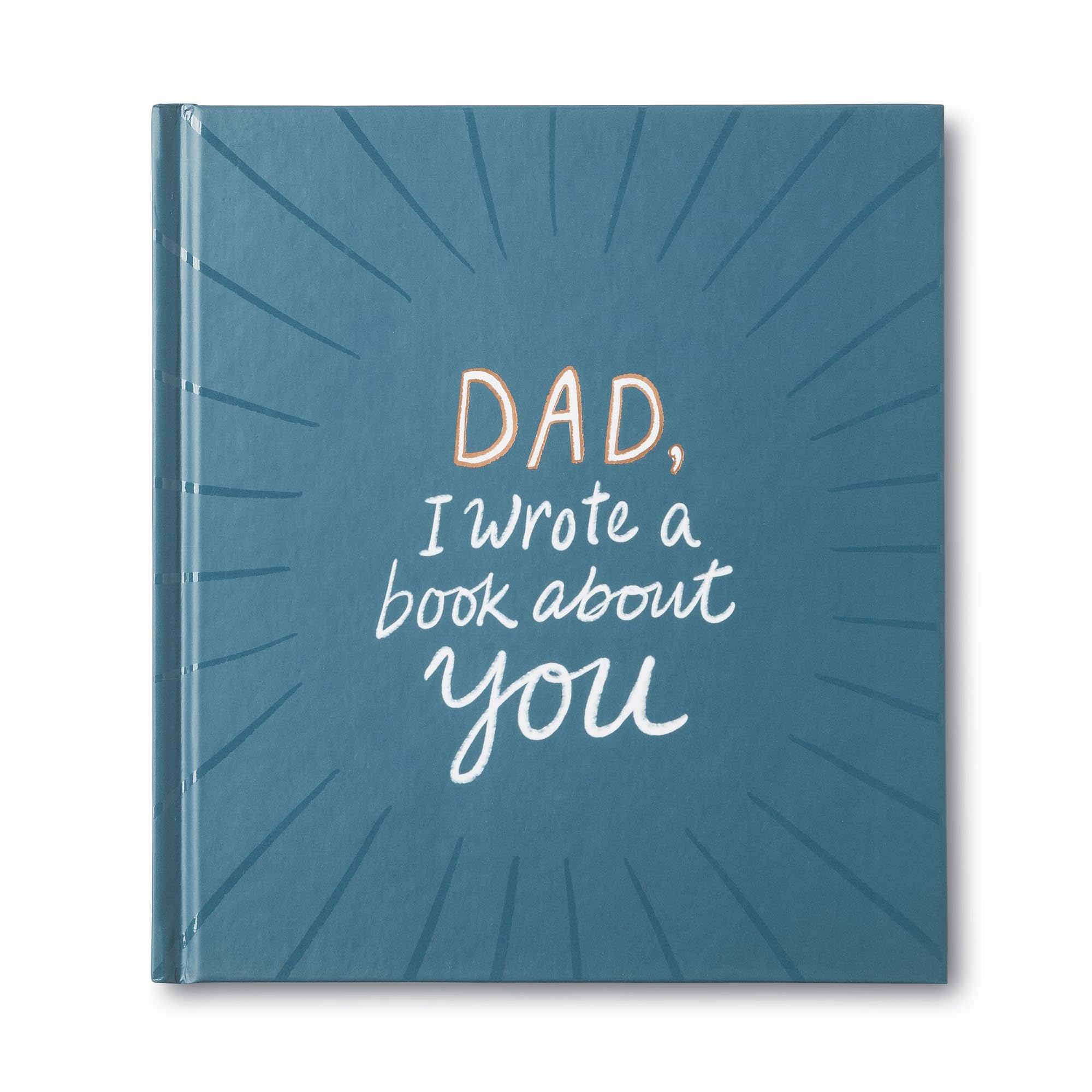 Dad, I Wrote a Book about You by Clark, M. H.