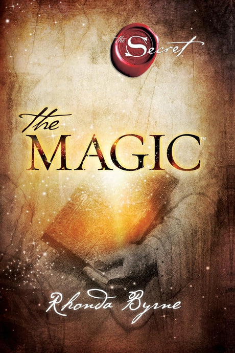 The Magic -- Rhonda Byrne, Paperback