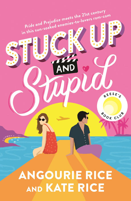 Stuck Up and Stupid: Reese's Book Club Pick -- Angourie Rice, Hardcover
