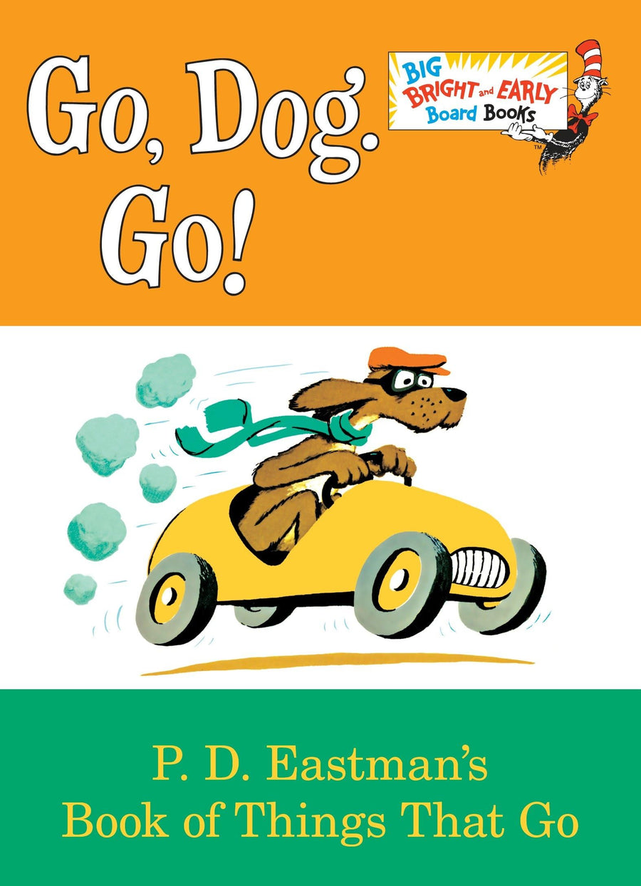 Go, Dog. Go! -- P. D. Eastman, Board Book