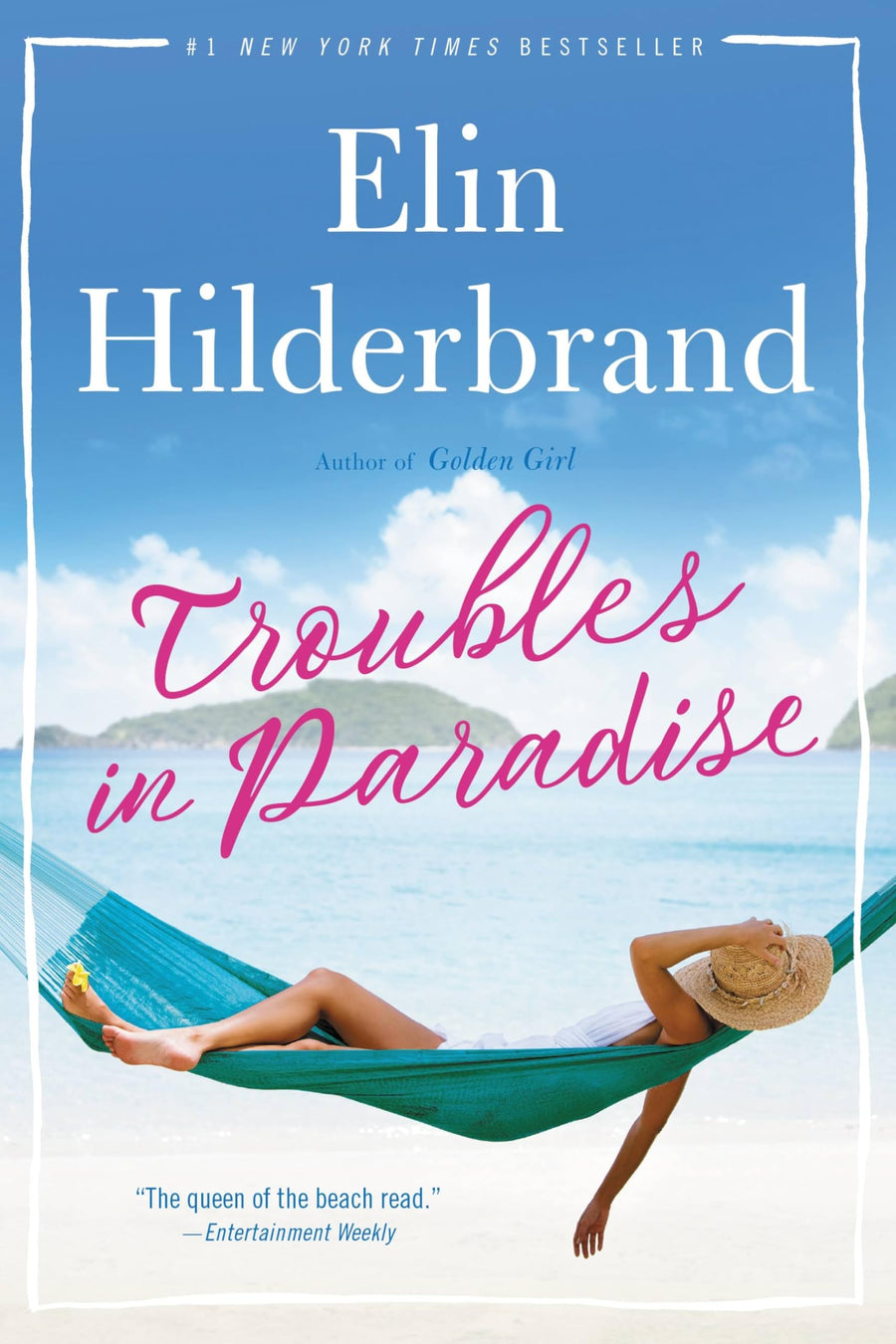 Troubles in Paradise: Volume 3 -- Elin Hilderbrand, Paperback