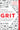 Grit: The Power of Passion and Perseverance by Duckworth, Angela