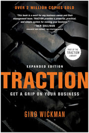 Traction: Get a Grip on Your Business by Wickman, Gino