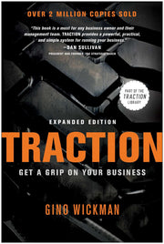 Traction: Get a Grip on Your Business by Wickman, Gino