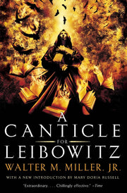 A Canticle for Leibowitz by Miller, Walter M.