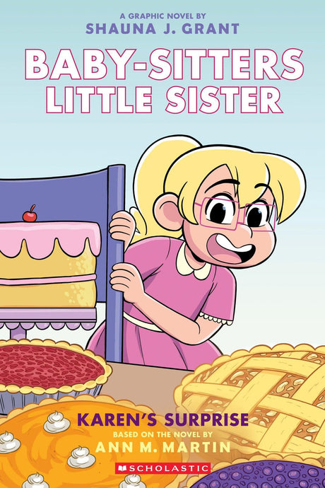 Karen's Surprise: A Graphic Novel (Baby-Sitters Little Sister #12) -- Shauna J. Grant, Paperback