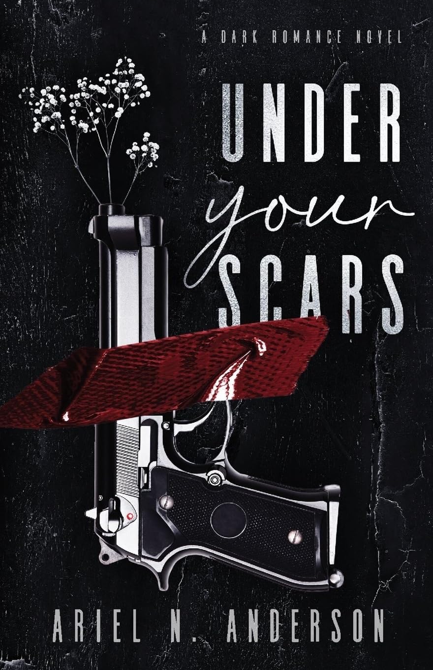 Under Your Scars -- Ariel N. Anderson, Paperback