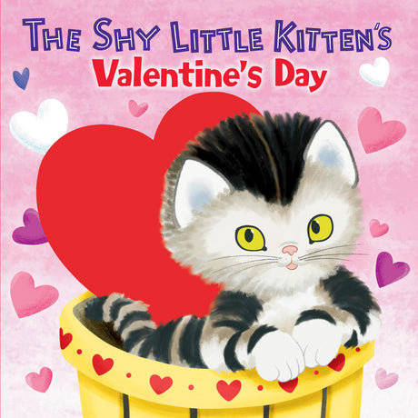 The Shy Little Kitten's Valentine's Day -- Andrea Posner-Sanchez, Board Book
