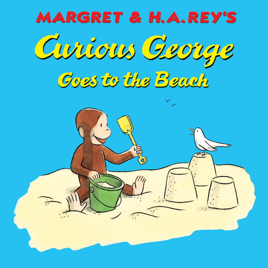 Curious George Goes to the Beach -- H. A. Rey, Paperback