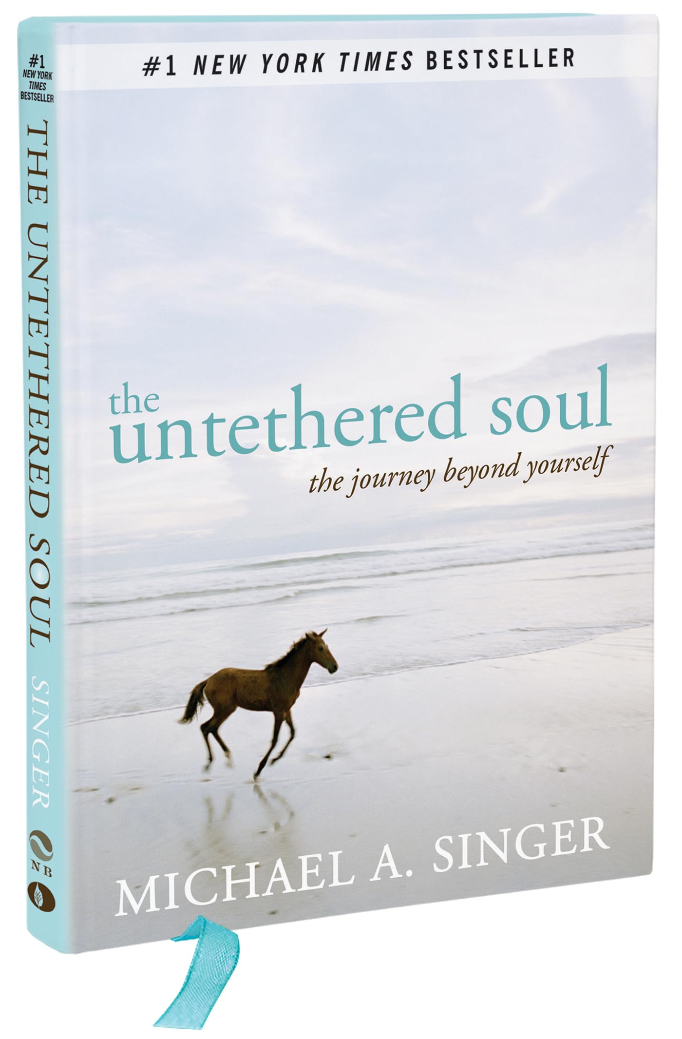 The Untethered Soul: The Journey Beyond Yourself by Singer, Michael A.