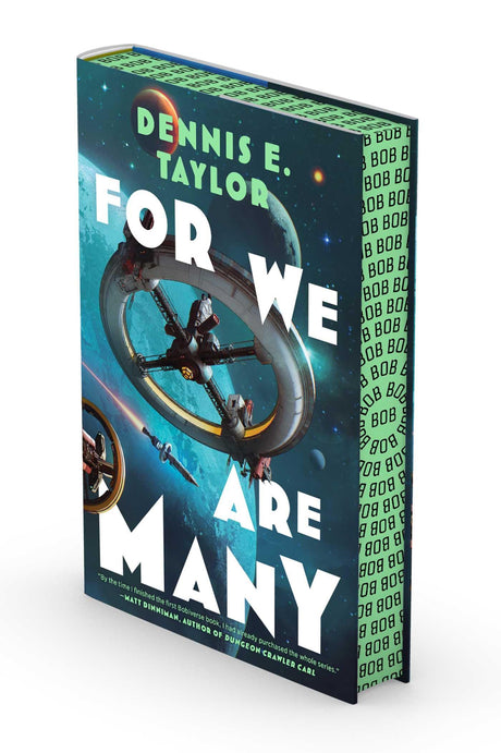 For We Are Many: Bobiverse: Book 2 -- Dennis E. Taylor, Hardcover