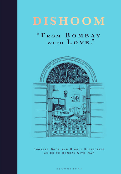 Dishoom: The First Ever Cookbook from the Much-Loved Indian Restaurant -- Shamil Thakrar, Hardcover