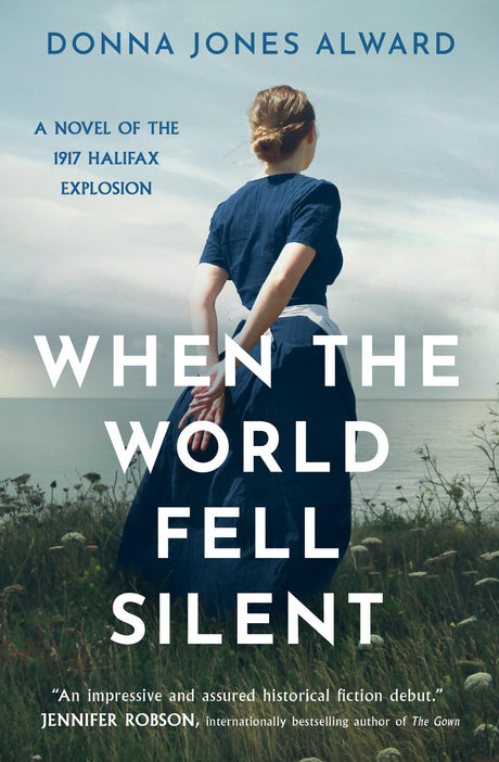 When the World Fell Silent -- Donna Jones Alward, Paperback