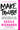 Make Trouble: Standing Up, Speaking Out, and Finding the Courage to Lead by Richards, Cecile