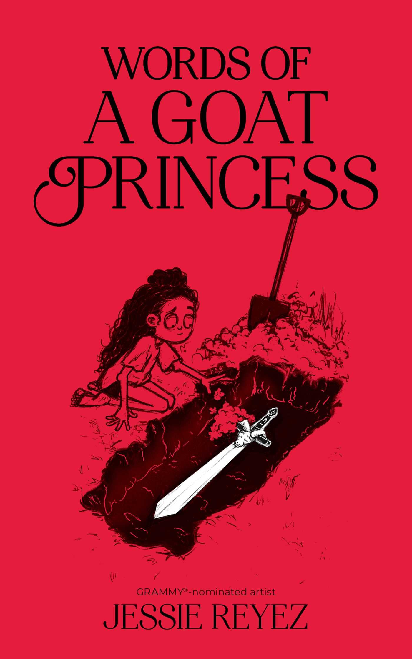 Words of a Goat Princess by Reyez, Jessie