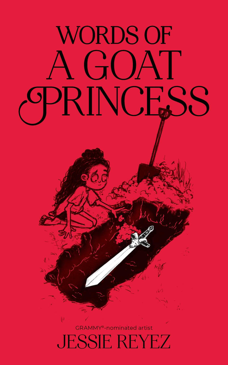 Words of a Goat Princess by Reyez, Jessie