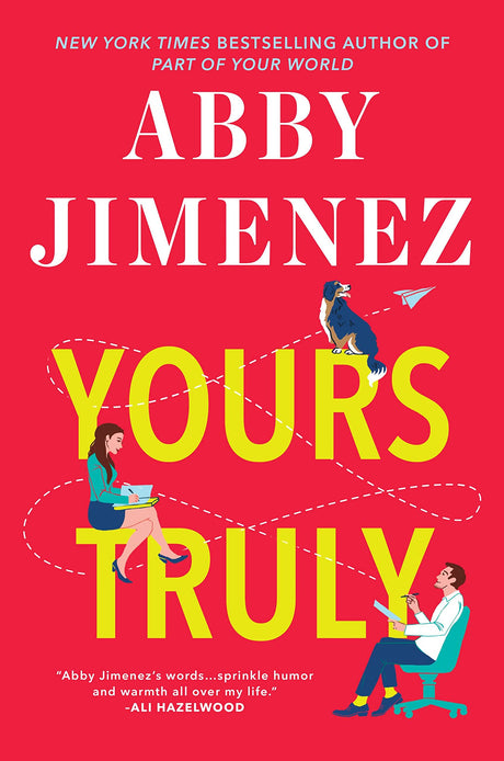 Yours Truly -- Abby Jimenez, Paperback