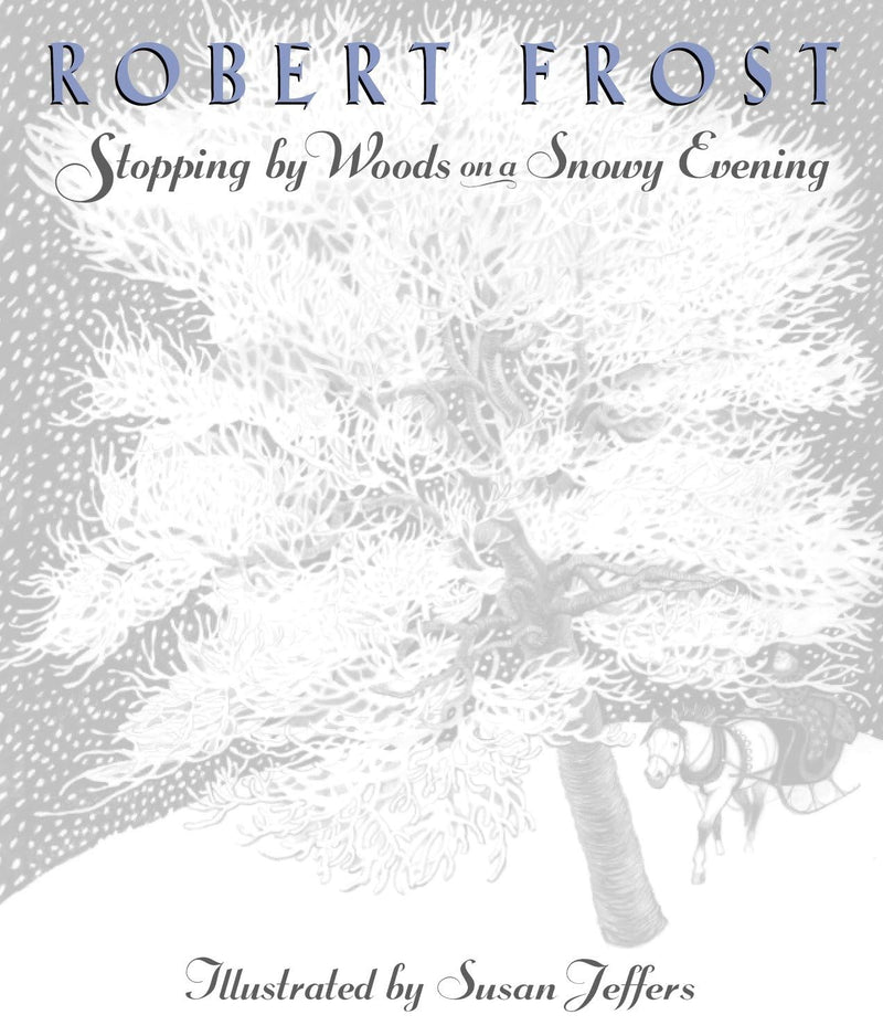 Stopping by Woods on a Snowy Evening by Frost, Robert