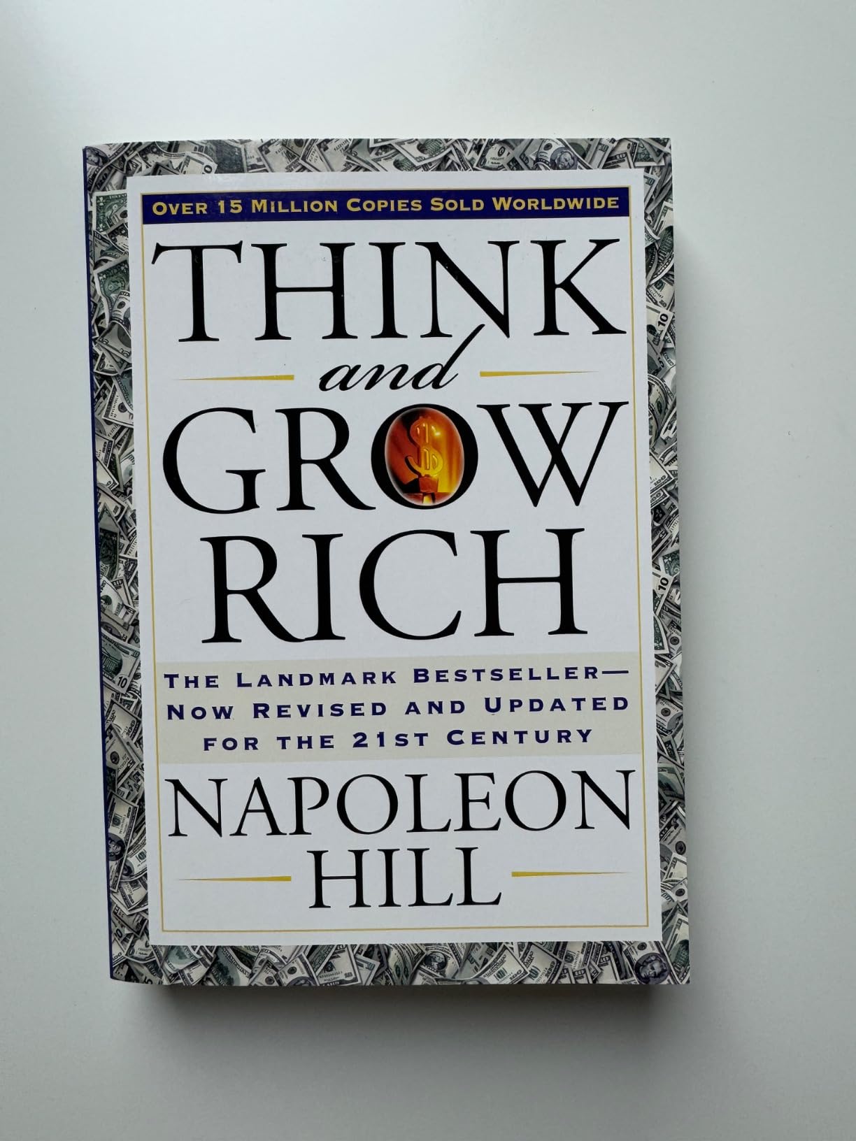 Think and Grow Rich: The Landmark Bestseller Now Revised and Updated for the 21st Century -- Napoleon Hill, Paperback