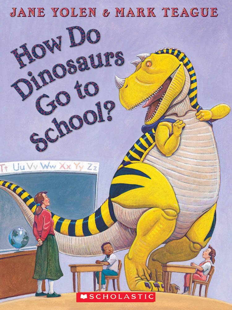 How Do Dinosaurs Go to School? [With CD (Audio)] by Yolen, Jane