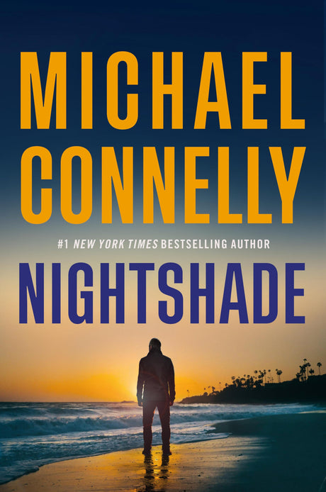 Nightshade -- Michael Connelly, Hardcover