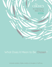 What Does It Mean to Be Chosen?: An Interactive Bible Studyvolume 1 by Jenkins, Amanda
