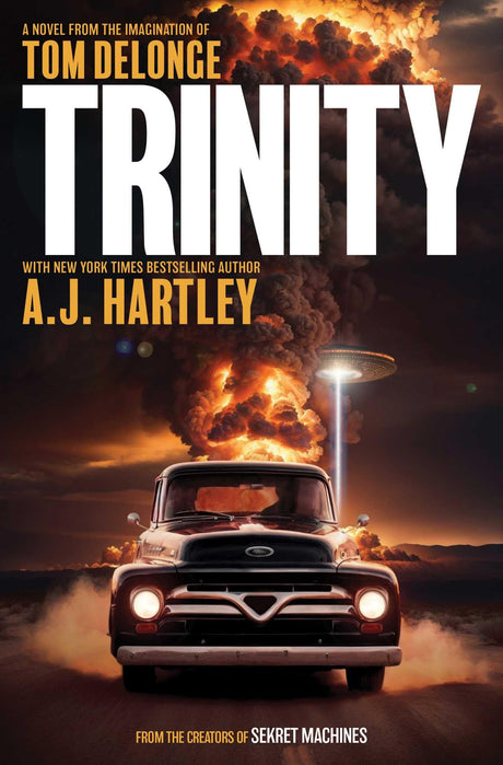 Trinity: A Novel -- Tom Delonge, Hardcover